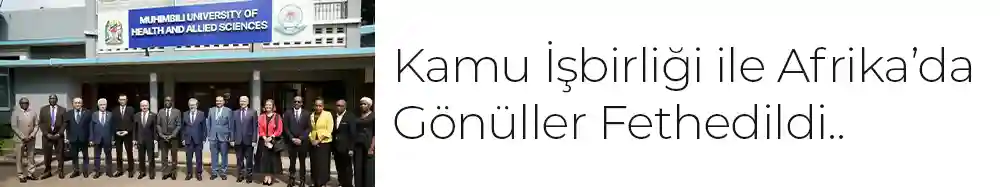 Kamu İşbirliği ile Afrika’da Gönüller Fethedildi..